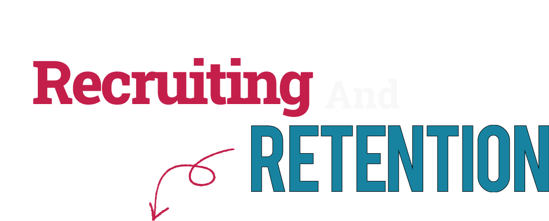 How we help with recruiting and retention